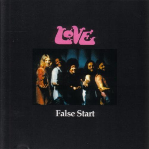 Love - False Start 1970 (Reissue 1991) (lossless+mp3)