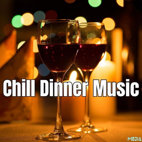 Chill Dinner Music (2025)