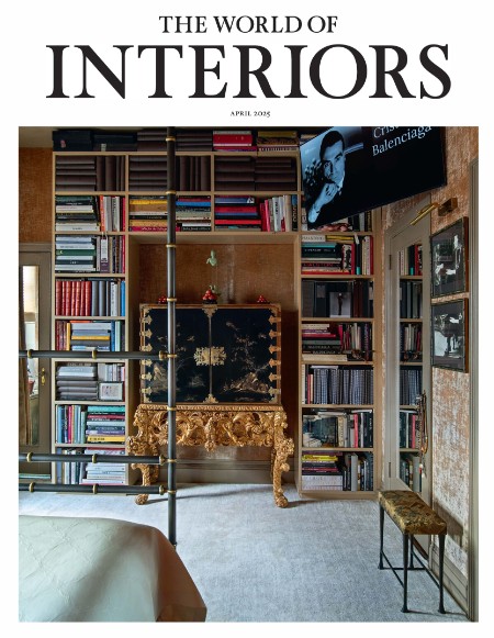 The World of Interiors - April 2025