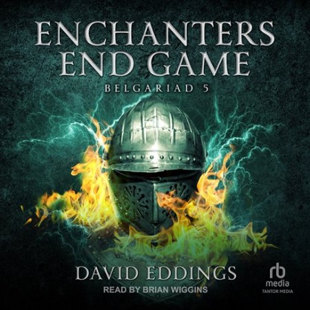 Enchanters' End Game: Book Five Of The Belgariad: 5 (The Belgariad (TW), 5) - [AUDIOBOOK]