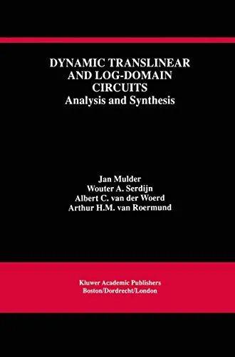 Dynamic Translinear and Log–Domain Circuits Analysis and Synthesis