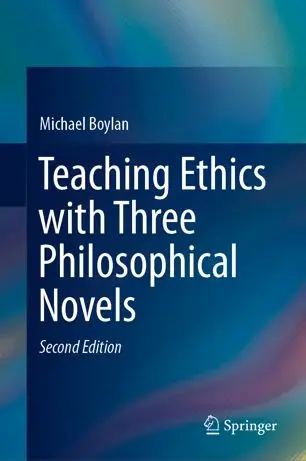 Teaching Ethics with Three Philosophical Novels (PDF)