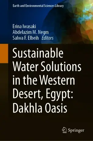 Sustainable Water Solutions in the Western Desert, Egypt Dakhla Oasis