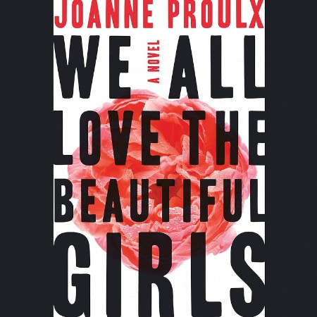 We All Love the Beautiful Girls - [AUDIOBOOK]