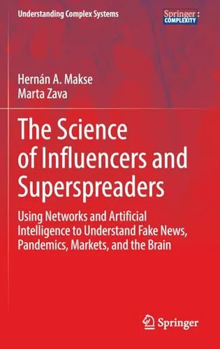 The Science of Influencers and Superspreaders