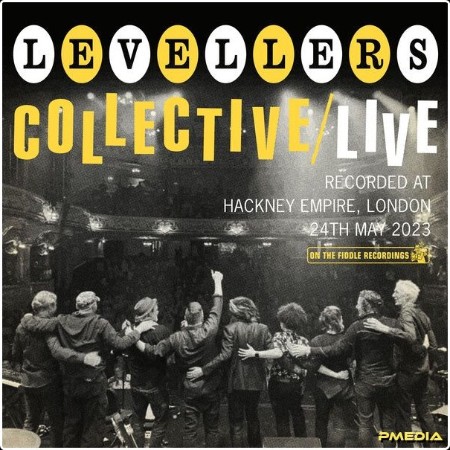 Levellers - Collective  Live (Live At Hackney Empire) (2025) [24Bit-96kHz] FLAC