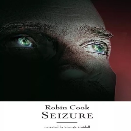 Seizure - [AUDIOBOOK]