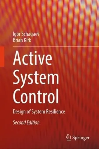 Active System Control Design of System Resilience, SecondEdition