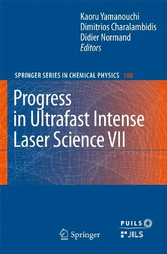 Progress in Ultrafast Intense Laser Science VII