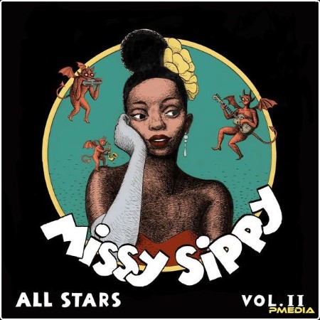 Missy Sippy All Stars - Missy Sippy All Stars Vol II (2025) [24Bit-44 1kHz] FLAC