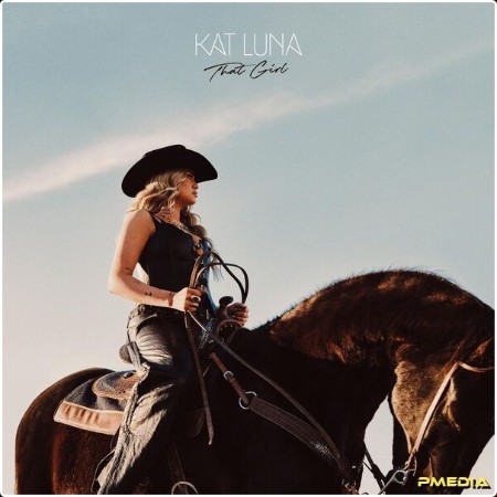 Kat Luna - That Girl - EP (2025) [24Bit-48kHz] FLAC