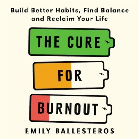 The Cure For Burnout - [AUDIOBOOK]