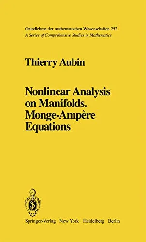 Nonlinear Analysis on Manifolds. Monge–Ampère Equations