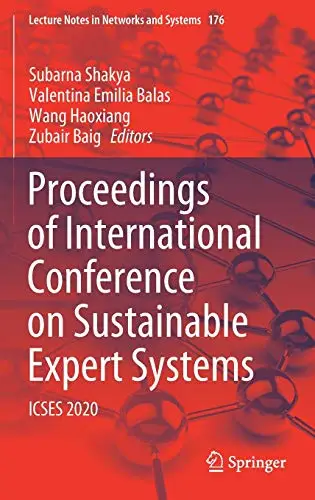 Proceedings of International Conference on Sustainable Expert Systems ICSES 2020