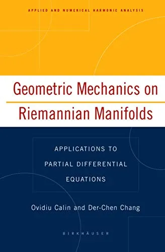 Geometric Mechanics on Riemannian Manifolds Applications to Partial Differential Equations