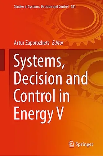 Systems, Decision and Control in Energy V