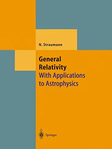 General Relativity With Applications to Astrophysics