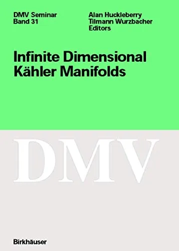 Infinite Dimensional Kähler Manifolds