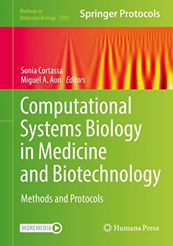 Computational Systems Biology in Medicine and Biotechnology Methods and Protocols