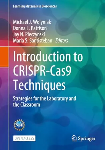 Introduction to CRISPR–Cas9 Techniques Strategies for the Laboratory and the Classroom