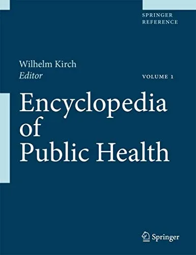 Encyclopedia of Public Health Volume 1 A – H Volume 2 I – Z