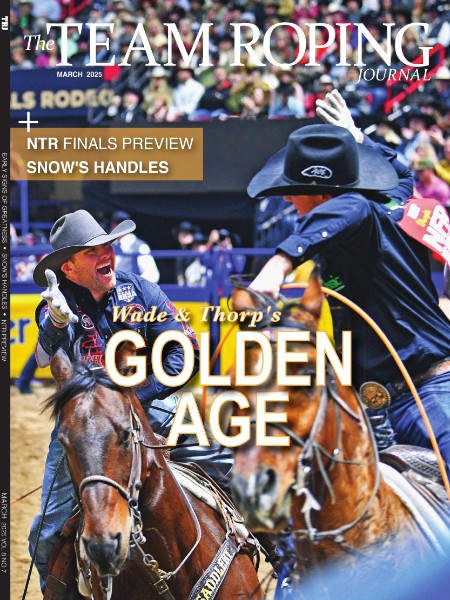 The Team Roping Journal - March 2025