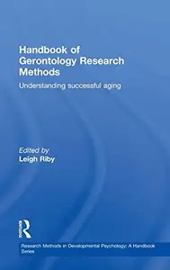 Handbook of Gerontology Research Methods Understanding successful aging