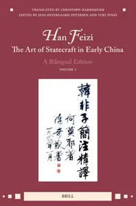 Han Feizi, The Art of Statecraft in Early China (Vol.2) A Bilingual Edition