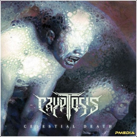 Cryptosis - Celestial Death (2025) [24Bit-44 1kHz] FLAC