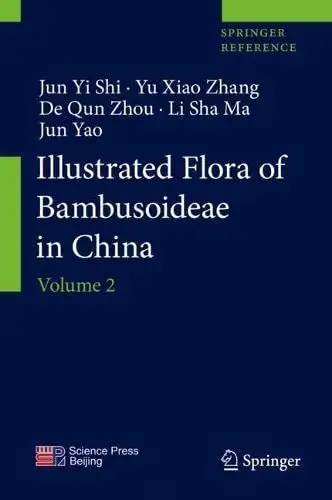 Illustrated Flora of Bambusoideae in China Volume 2