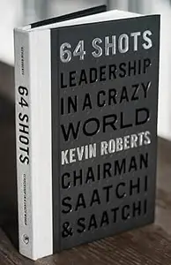 64 Shots Leadership in a Crazy World