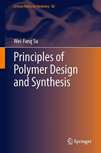 Principles of Polymer Design and Synthesis