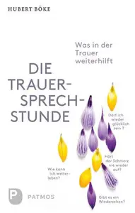 Die Trauersprechstunde Was in der Trauer weiterhilft