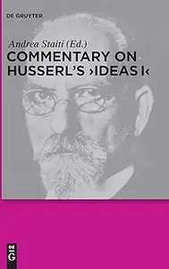 Commentary on Husserl's Ideas I