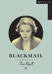 Blackmail (BFI Film Classics)