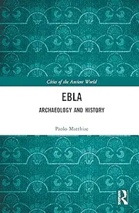 Ebla Archaeology and History