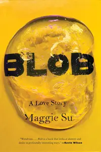 Blob A Love Story