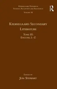 Volume 18, Tome III Kierkegaard Secondary Literature English L–Z