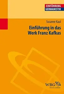 Einführung in das Werk Franz Kafkas Redaktion Grimm, Gunter E.; Bogdal, Klaus–Michael