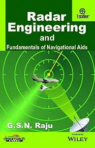 Radar Engineering and Fundamentals of Navigational Aids