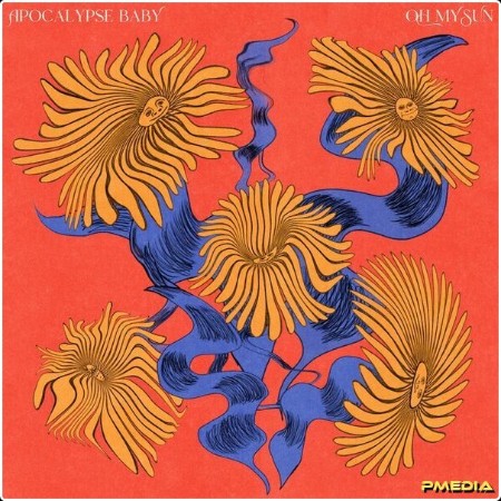 Oh My Sun - Apocalypse Baby (2025) [24Bit-44 1kHz] FLAC
