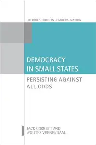 Democracy in Small States Persisting Against All Odds