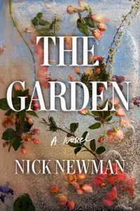 The Garden A Novel