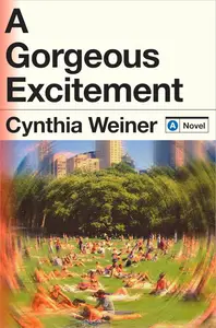 A Gorgeous Excitement A Novel