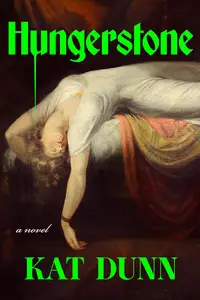 Hungerstone A Novel