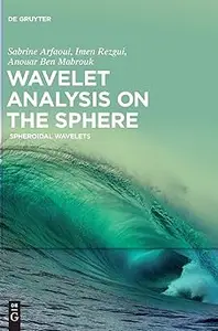 Wavelet Analysis on the Sphere Spheroidal Wavelets