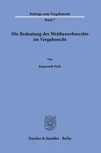 Die Bedeutung des Wettbewerbsrechts im Vergaberecht