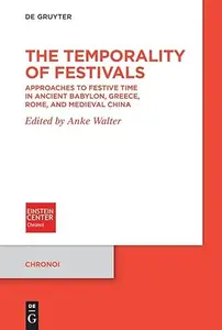 The Temporality of Festivals