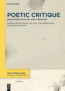 Poetic Critique Encounters with Art and Literature