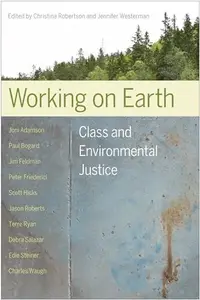 Working on Earth Class and Environmental Justice